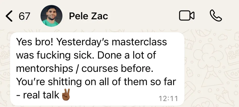 Pele Zac: yesterday's masterclass beat every mentorship and course he's done