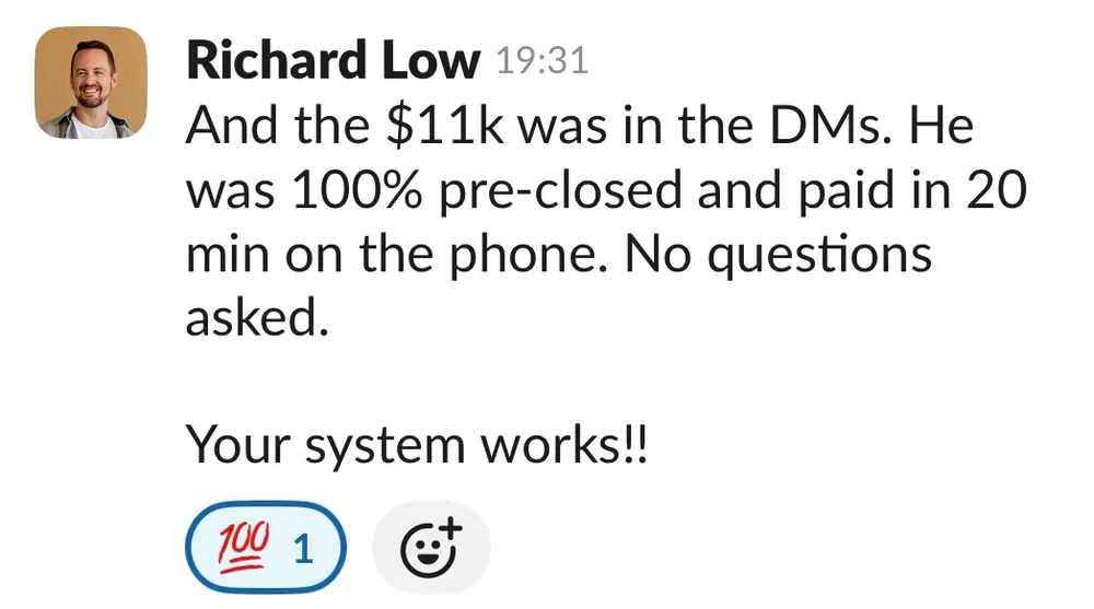 Richard Low: $11k closed in the DMs, pre-sold and paid in 20 minutes